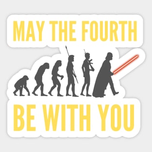 May the Fourth Be with You Sticker